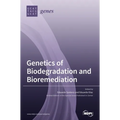 Genetics of Biodegradation and Bioremediation
