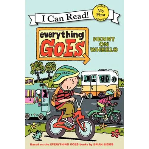 Everything Goes: Henry on Wheels