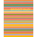 Bridget Riley: The Stripe Paintings 1961-2012