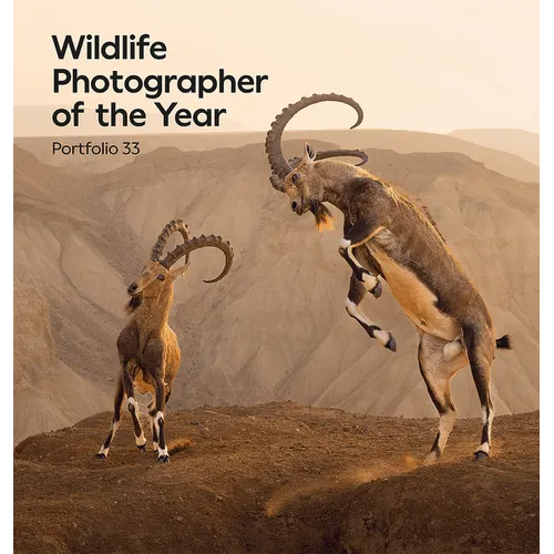 Wildlife Photographer of the Year: Portfolio 33: Volume 33
