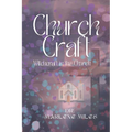 Church Craft: Witchcraft In The Church
