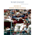 War Eagle! History of Auburn Tigers Football