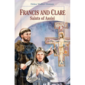 Francis and Clare, Saints of Assisi