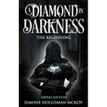A Diamond in Darkness
