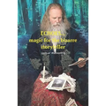 ECHOES...magic for the bizarre storyteller