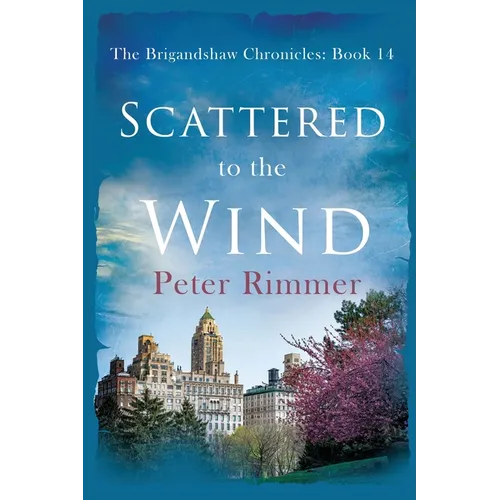 Scattered to the Wind
