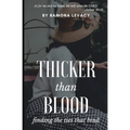 Thicker Than Blood: A Christian Mystery Novel