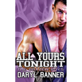 All Yours Tonight (The Brazen Boys)