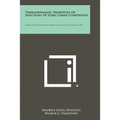 Thermodynamic Properties of Solutions of Long Chain Compounds: Annals of the New York Academy of Sciences, V43, March 30, 1942