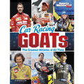 Car Racing Goats: The Greatest Athletes of All Time