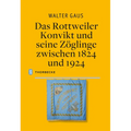 Das Rottweiler Konvikt Und Seine Zoglinge Zwischen 1824 Und 1924