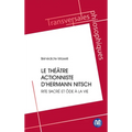 Le théâtre actionniste d'Hermann Nitsch: Rite sacré et ôde à la vie