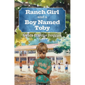 Ranch Girl and a Boy Named Toby