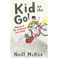Kid on the Go!: Memoir of My Childhood and Youth