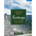 Wide Landscapes Collection: Gray Scale Photo Adult Coloring Book, Mind Relaxation Stress Relief Coloring Book Vol8: Series of coloring book for ad