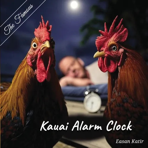 The Famous Kauai Alarm Clock - Paperback