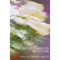 The Shapelessness of Water