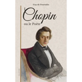 Chopin: ou le Poète