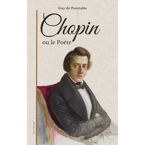 Chopin: ou le Poète
