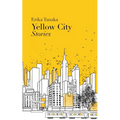 Yellow City: Stories