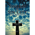 Sinless in Sin City: From Gambling to God