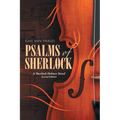 Psalms of Sherlock: A Sherlock Holmes Novel Second Edition
