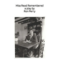 Miss Read Remembered