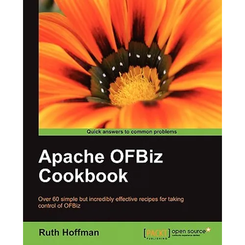 Apache Ofbiz Cookbook