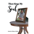 Then Sings My Soul