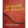 MARCHE DU DISCIPLE, LA (French: The Disciple's Walk)