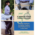 50 5-Minute Fixes to Improve Your Riding: Simple Solutions for Better Position and Performance in No Time