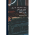 Facts About the Waldorf-Astoria.