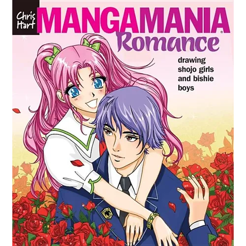 Manga Mania(tm) Romance: Drawing Shojo Girls and Bishie Boys
