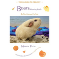Boars Behaving Badly & The Guinea Pig Test
