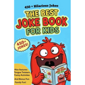 The Best Joke Book For Kids: Jokes that every 6 to 9 year old will love! Also contains wonderful images to colour in.