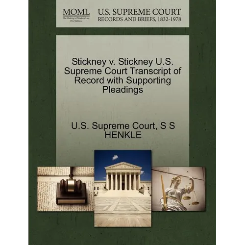 Stickney V. Stickney U.S. Supreme Court Transcript of Record with Supporting Pleadings