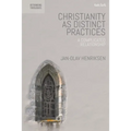 Christianity as Distinct Practices: A Complicated Relationship