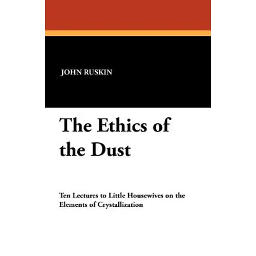 The Ethics of the Dust
