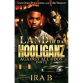 Land of Da Hooliganz 3: Against All Odds