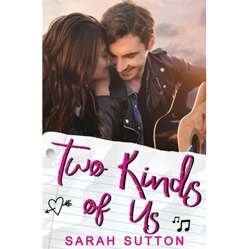 Two Kinds of Us: A YA Contemporary Romance