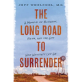 The Long Road to Surrender
