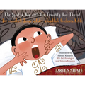The Spoiled Boy with the Terribly Dry Throat / Der verwöhnte Junge mit der schrecklich trockenen Kehle: Bilingual English-German Edition / Zweisprachi