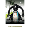 Poesía Negra en Honduras (Además: Cantos Democráticos al General Morazán)