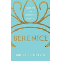 Berenice: Queen in Roman Judea