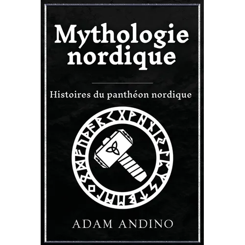 Mythologie nordique: Histoires du panthéon nordique