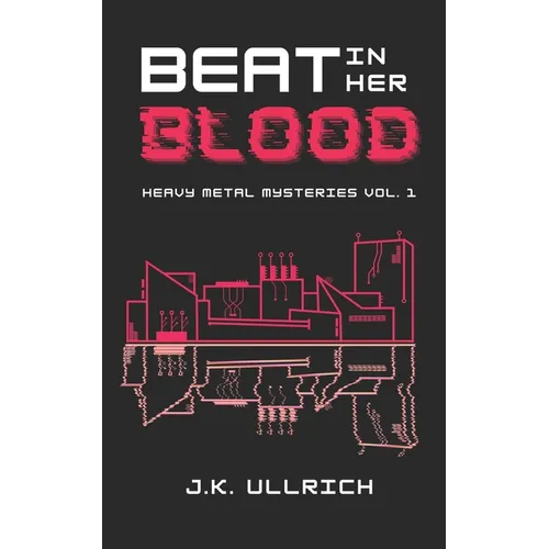 Beat In Her Blood