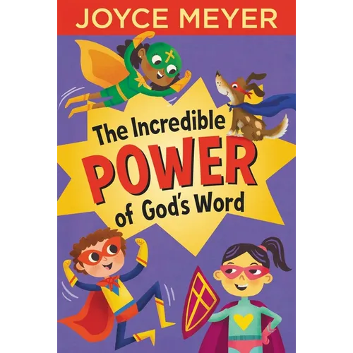 The Incredible Power of God's Word