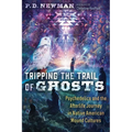 Tripping the Trail of Ghosts: Psychedelics and the Afterlife Journey in Native American Mound Cultures