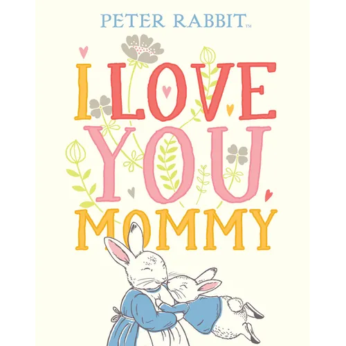 I Love You, Mommy