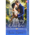 Seducing the Duchess